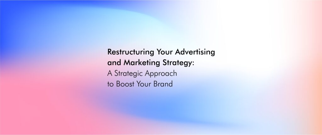 A Strategic Approach to Boost Your Brand: Restructuring Your Advertising and Marketing Strategy! https://mjpanchal.com/restructuring-your-advertising-and-marketing-strategy/ By following these steps, you’ll be well on your way to boosting your brand presence and achieving sustainable growth.