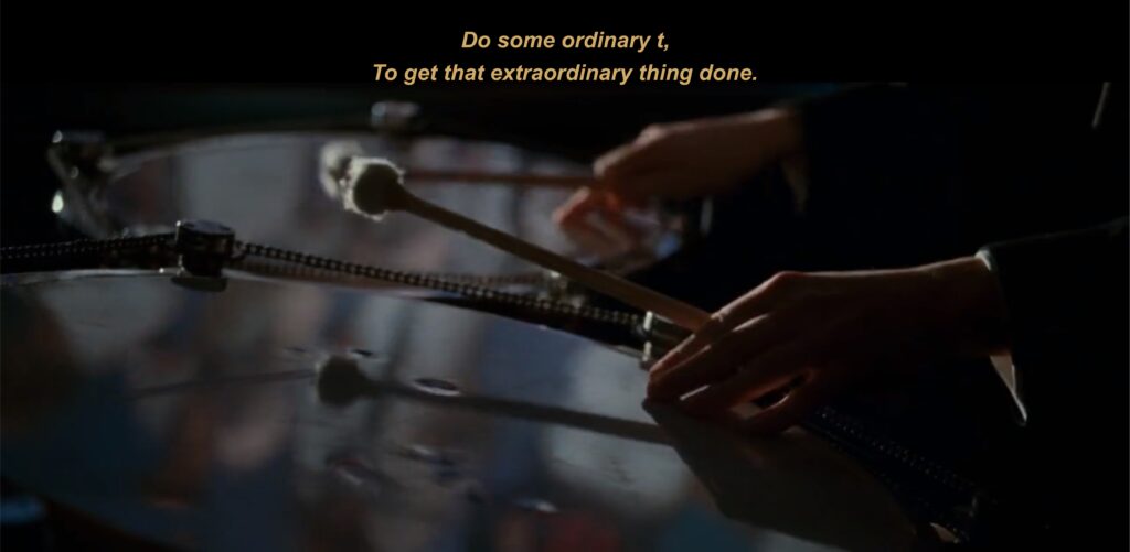 Do some ordinary t, To get that extraordinary thing done.
