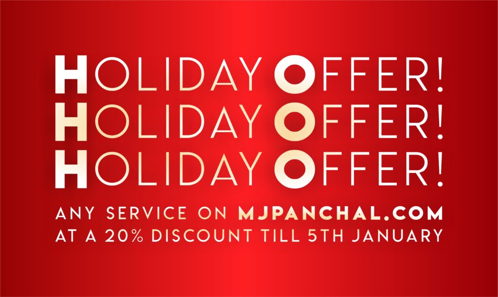 Holiday Offer! Any service on http://MjPanchal.com at a 20% discount till 5th January