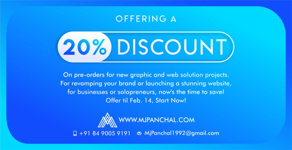 Offering a 20% discount on pre-orders for new graphic and web solution projects at http://mjpanchal.com 🚀 For revamping your brand or launching a stunning website, for businesses or solopreneurs, now's the time to save! Offer til Feb. 14, Start Now! #advertising #marketing